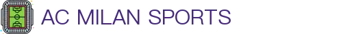 米兰体育· (中国)官方网站 - AC MILAN